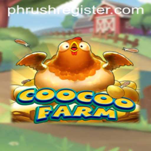 Exploring the Whimsical World of CooCooFarm and the Mystery of PHRUSH