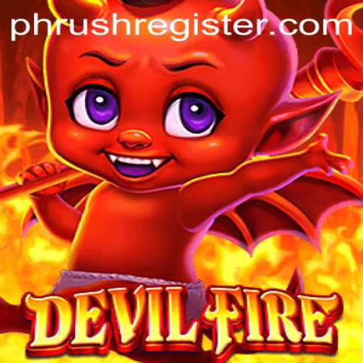 The Enigmatic World of DevilFire: Unveiling the Adventures of PHRUSH