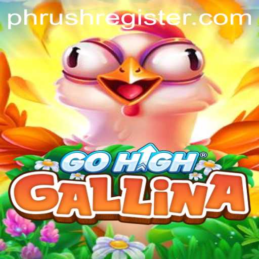 Discover the World of GoHighGallina: A Unique Blend of Strategy and Adventure Gaming